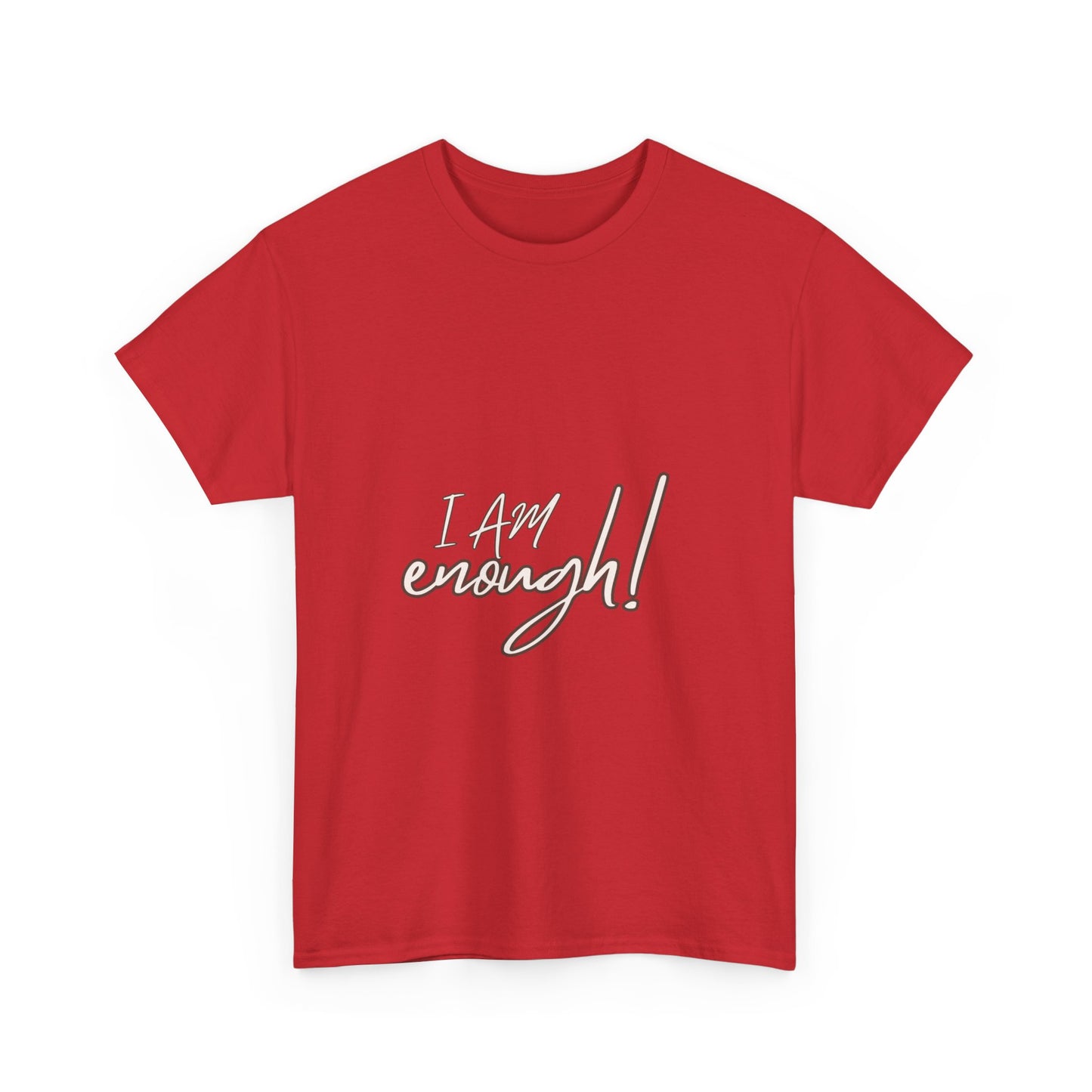 I Am Enough custom T-shirt