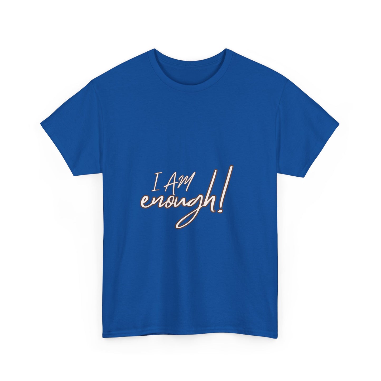 I Am Enough custom T-shirt