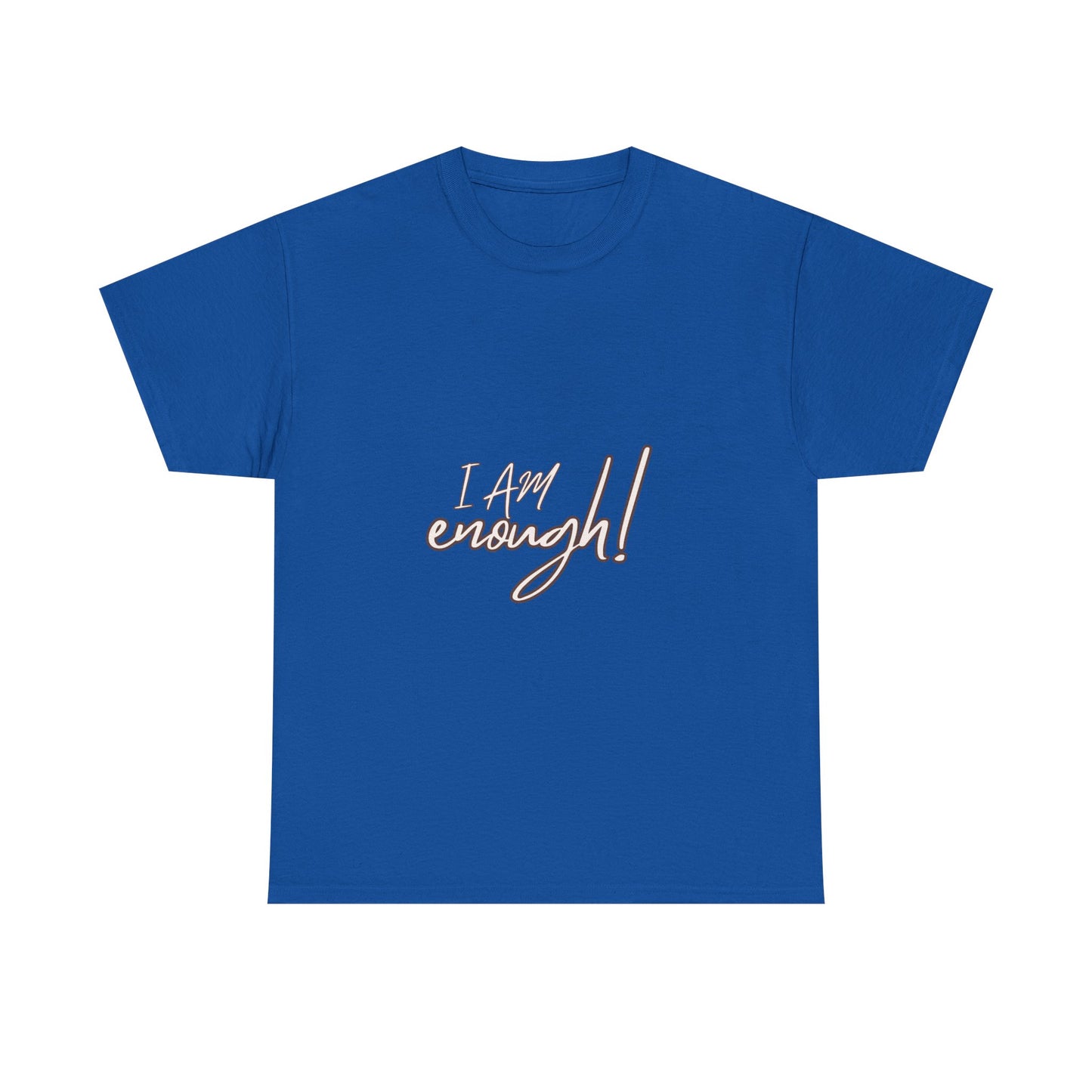 I Am Enough custom T-shirt