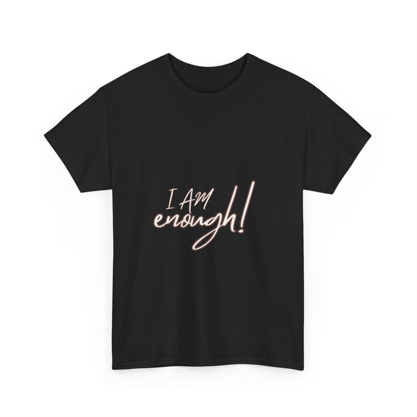 I Am Enough custom T-shirt
