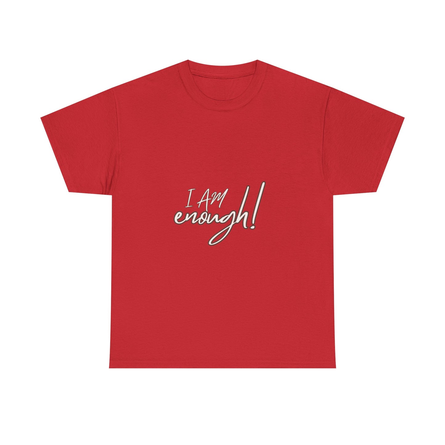 I Am Enough custom T-shirt